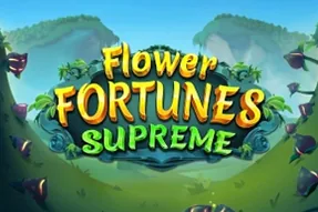 Flower Fortunes Supreme