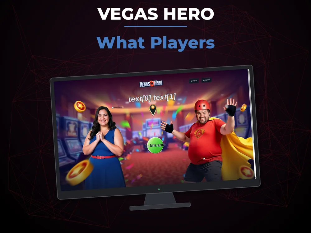 Vegas hero - What Players