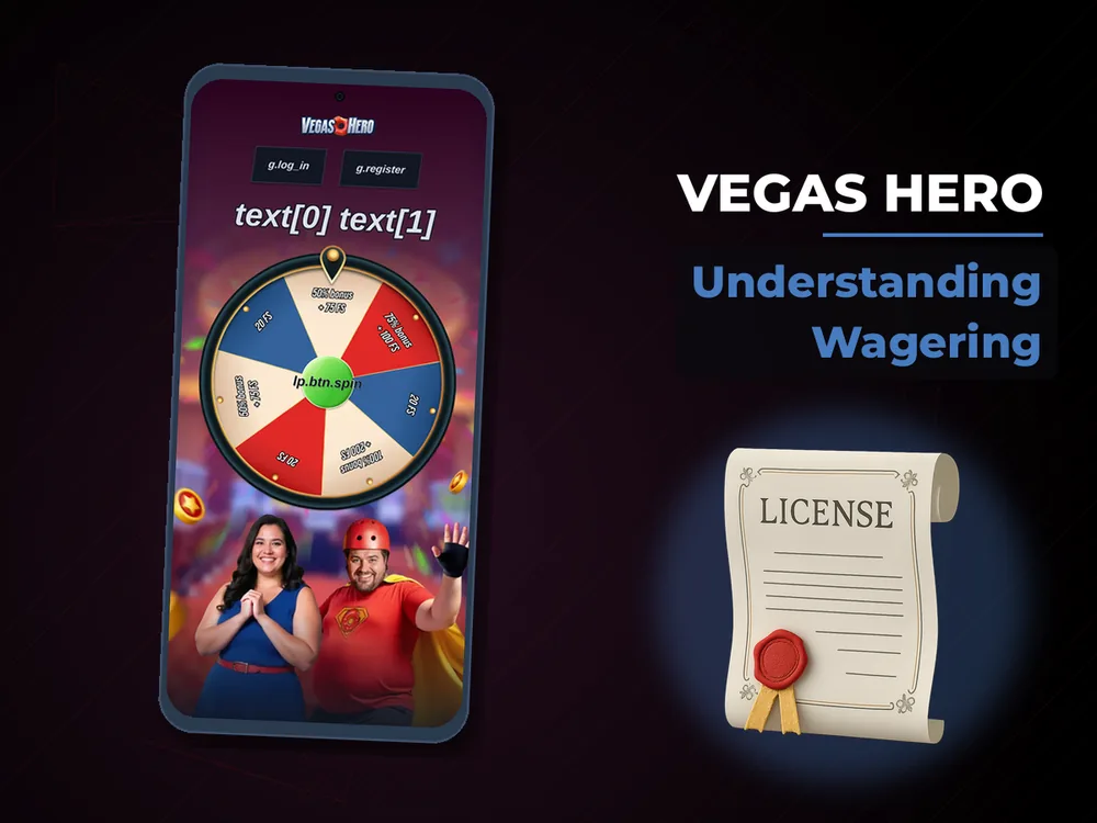 Vegas hero - Understanding Wagering